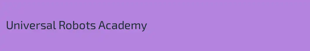Universal Robots Academy